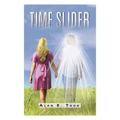 "Time Slider" - "" ("Todd Alan E.")