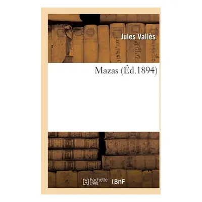 "Mazas" - "" ("Valls Jules")