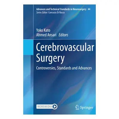 "Cerebrovascular Surgery: Controversies, Standards and Advances" - "" ("Kato Yoko")