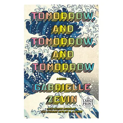 "Tomorrow, and Tomorrow, and Tomorrow" - "" ("Zevin Gabrielle")