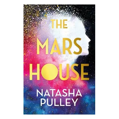 "Mars House" - "A BBC Radio 2 Book Club Pick" ("Pulley Natasha")