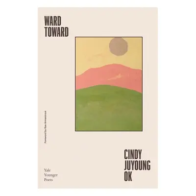 "Ward Toward: Volume 118" - "" ("Ok Cindy Juyoung")