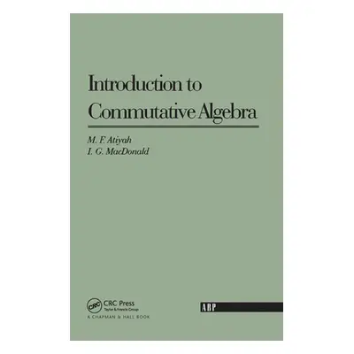 "Introduction to Commutative Algebra (on Demand)" - "" ("Atiyah Michael F.")