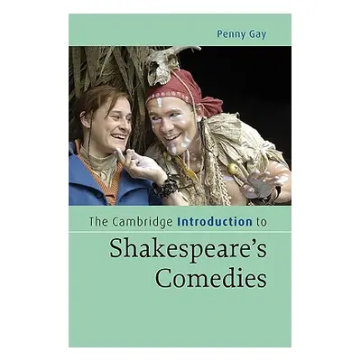 "The Cambridge Introduction to Shakespeare's Comedies" - "" ("Gay Penny")