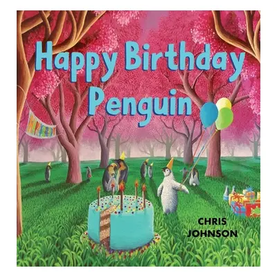 "Happy Birthday Penguin" - "" ("Johnson Chris")