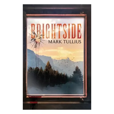 "Brightside" - "" ("Tullius Mark")