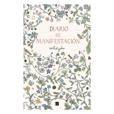 "Diario de Manifestacin / Manifestation Diary" - "" ("Santos Carlota")