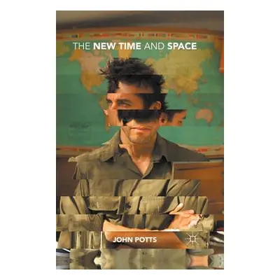 The New Time and Space (Potts John)