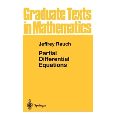 "Partial Differential Equations" - "" ("Rauch Jeffrey")