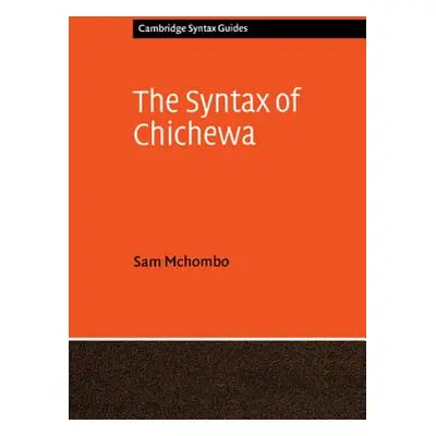 "The Syntax of Chichewa" - "" ("McHombo Sam")