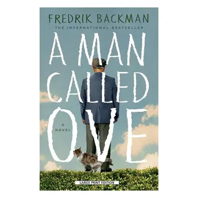 "A Man Called Ove" - "" ("Backman Fredrik")