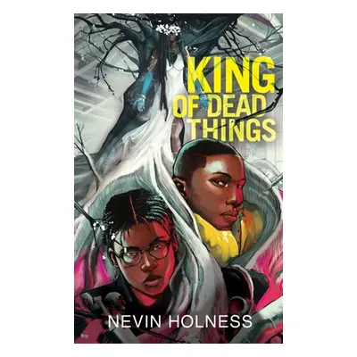 "King of Dead Things" - "" ("Holness Nevin")