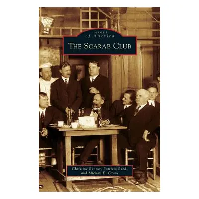 "Scarab Club" - "" ("Reed Patricia")