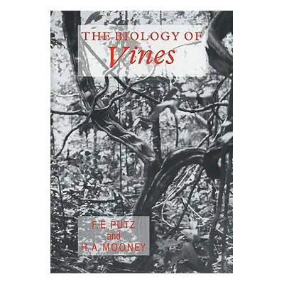 "The Biology of Vines" - "" ("Putz Francis E.")