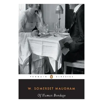 "Of Human Bondage" - "" ("Maugham W. Somerset")