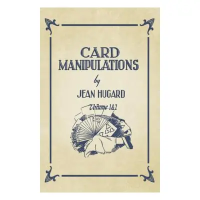 "Card Manipulations - Volumes 1 and 2" - "" ("Hugard Jean")