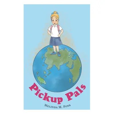 "Pickup Pals" - "" ("Fons Melinda M.")