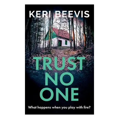 "Trust No One" - "" ("Beevis Keri")