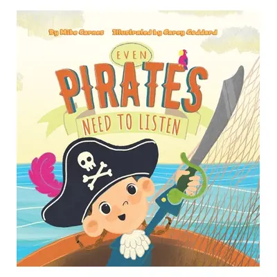 "Even Pirates Need to Listen" - "" ("Carnes Mike")