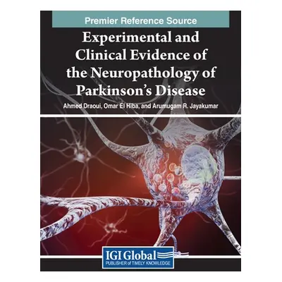 "Experimental and Clinical Evidence of the Neuropathology of Parkinson's Disease" - "" ("Draoui 