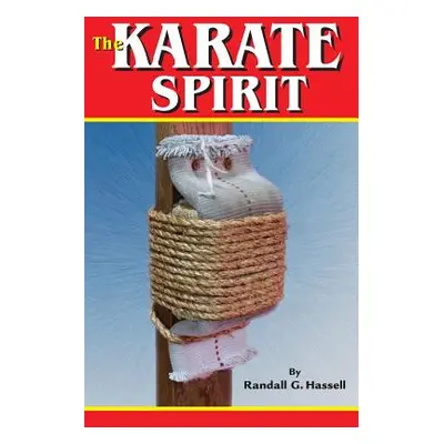 "Karate Spirit" - "" ("Hassell Randall G.")