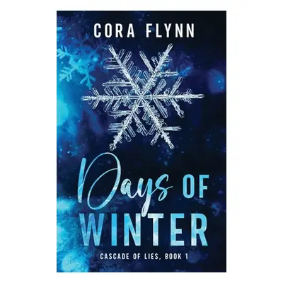 "Days of Winter" - "" ("Flynn Cora")