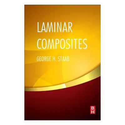 "Laminar Composites" - "" ("Staab George")