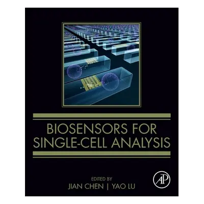 "Biosensors for Single-Cell Analysis" - "" ("Chen Jian")