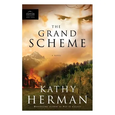 "The Grand Scheme" - "" ("Herman Kathy")