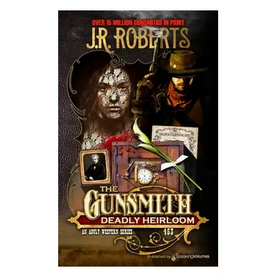 "Deadly Heirloom" - "" ("Roberts J. R.")