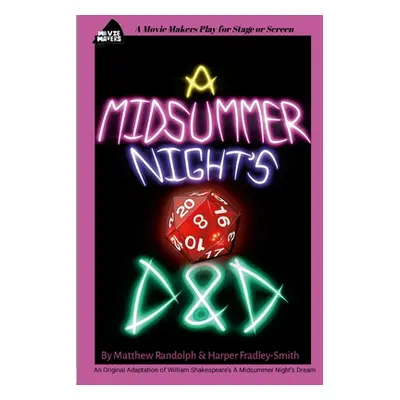 "A Midsummer Night's D&d" - "" ("Randolph Matthew")