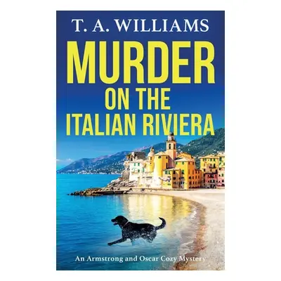 "Murder on the Italian Riviera" - "" ("Williams T. A.")