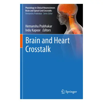 "Brain and Heart CrossTalk" - "" ("Prabhakar Hemanshu")