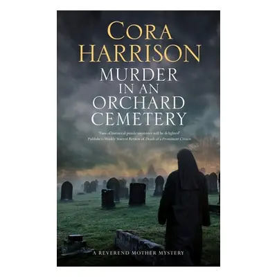 "Murder in an Orchard Cemetery" - "" ("Harrison Cora")