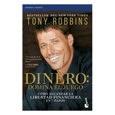 "Dinero: Domina El Juego: Cmo Alcanzar La Libertad Financiera En 7 Pasos" - "" ("Robbins Tony")