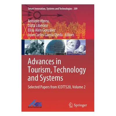 "Advances in Tourism, Technology and Systems: Selected Papers from Icotts20, Volume 2" - "" ("Ab