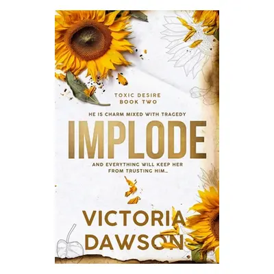 "Implode" - "" ("Dawson Victoria")