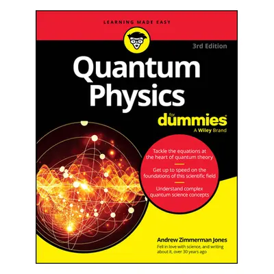 "Quantum Physics for Dummies" - "" ("Jones Andrew Zimmerman")