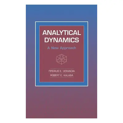 "Analytical Dynamics: A New Approach" - "" ("Udwadia Firdaus E.")