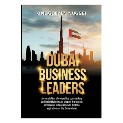 "Dubai Business Leaders" - "" ("Foster Steven")