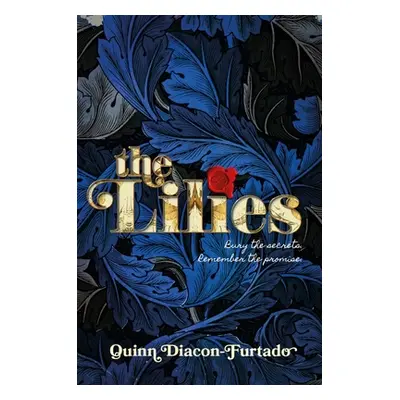 "The Lilies" - "" ("Diacon-Furtado Quinn")