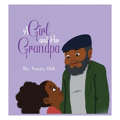 "A Girl and Her Grandpa" - "" ("Hill Vanity")