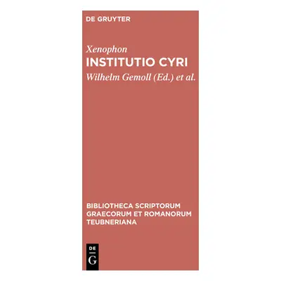 "Institutio Cyri" - "" ("Xenophon")