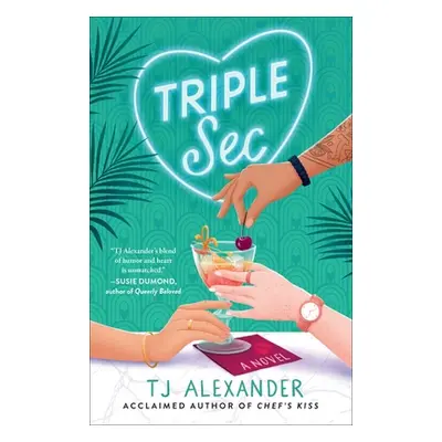 "Triple SEC" - "" ("Alexander Tj")