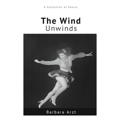 "The Wind Unwinds" - "" ("Arzt Barbara")