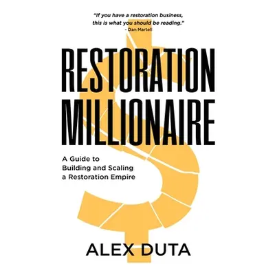 "Restoration Millionaire" - "" ("Duta Alex")