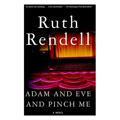 "Adam and Eve and Pinch Me" - "" ("Rendell Ruth")