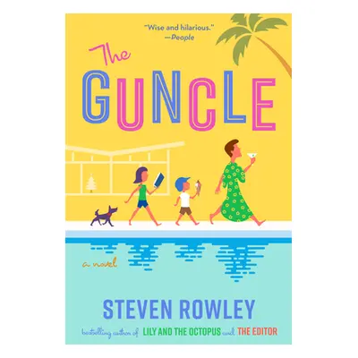 "The Guncle" - "" ("Rowley Steven")