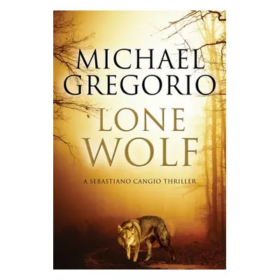 "Lone Wolf" - "" ("Gregorio Michael")