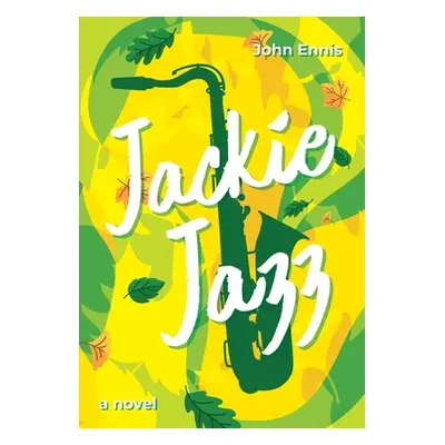 "Jackie Jazz" - "" ("Ennis John")